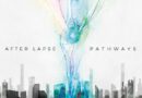 After Lapse – „Pathways“